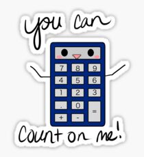 You can count on me Sticker
