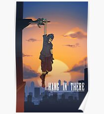 Hang In There Poster Hang In There Poster