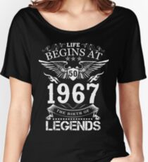 Life Begins At 50 1967 The Birth Of Legends Women's Relaxed Fit T-Shirt