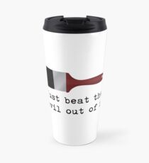 Just beat the devil out of it (Bob Ross inspired) Travel Mug