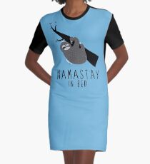 namast'ay in bed sloth Graphic T-Shirt Dress