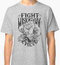 Fight Misogyny Classic T-Shirt