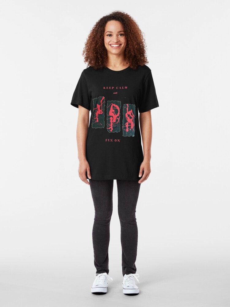 Alternate view of RED AND BLACK KEEP CALM AND ZEN ON BRITISH FUNNY QUOTE Slim Fit T-Shirt
