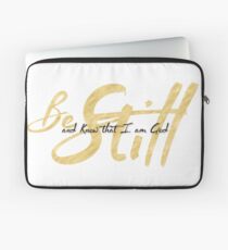Be Still and Know that I am God Laptop Sleeve