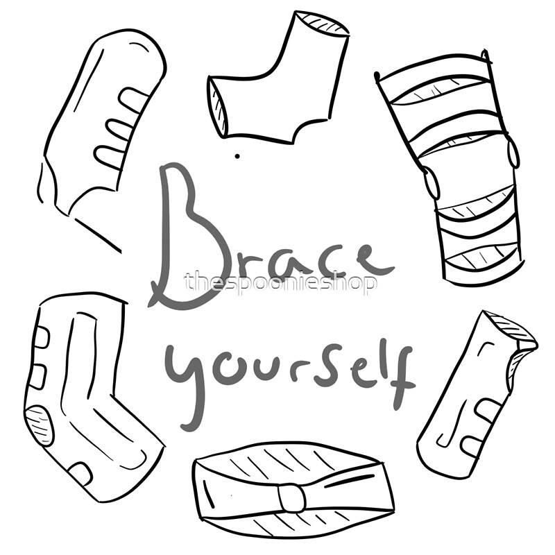 "Brace yourself!" by Redbubble