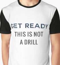 Get Ready Graphic T-Shirt