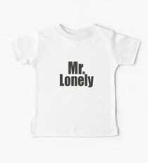 Mr Lonely Baby Tee