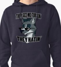 They See Me Furrin' They Hatin' - Wolf Pullover Hoodie