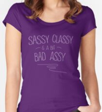 Sassy Classy and a bit bad assy Women's Fitted Scoop T-Shirt