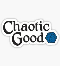 Chaotic Good Sticker