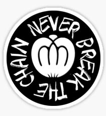 Never Break The Chain Sticker