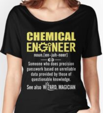 Chemical Engineer Shirt - Chemical Engineer Definition Women's Relaxed Fit T-Shirt