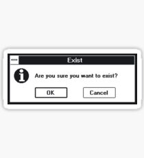 Basic Existentialism I Sticker