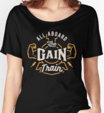 All Aboard The Gain Train Women's Relaxed Fit T-Shirt