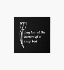 Low Key - Tulip Art Board