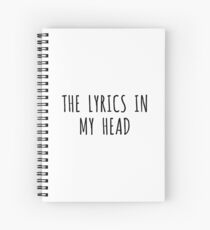 THE LYRICS IN MY HEAD // songwriting journal Spiral Notebook