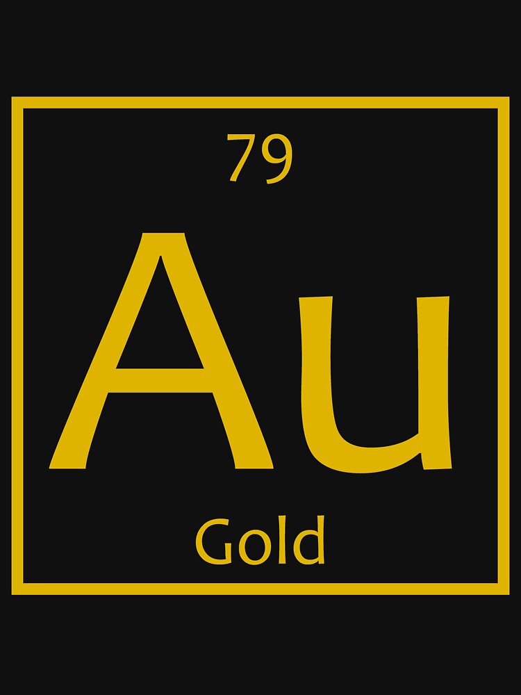  Gold Au Chemical Symbol T shirt By The elements Redbubble