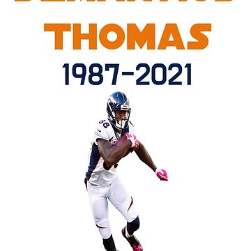 RIP Demaryius Thomas Denver Broncos 1987-2021 shirt,Sweater, Hoodie, And  Long Sleeved, Ladies, Tank Top