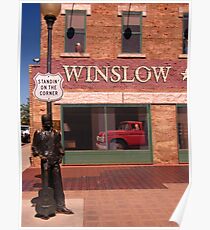 Standing on the Corner in Winslow Arizona Poster