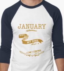 I'm an January women Men's Baseball ¾ T-Shirt
