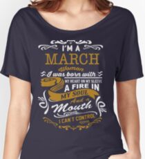 I'm a March women Women's Relaxed Fit T-Shirt