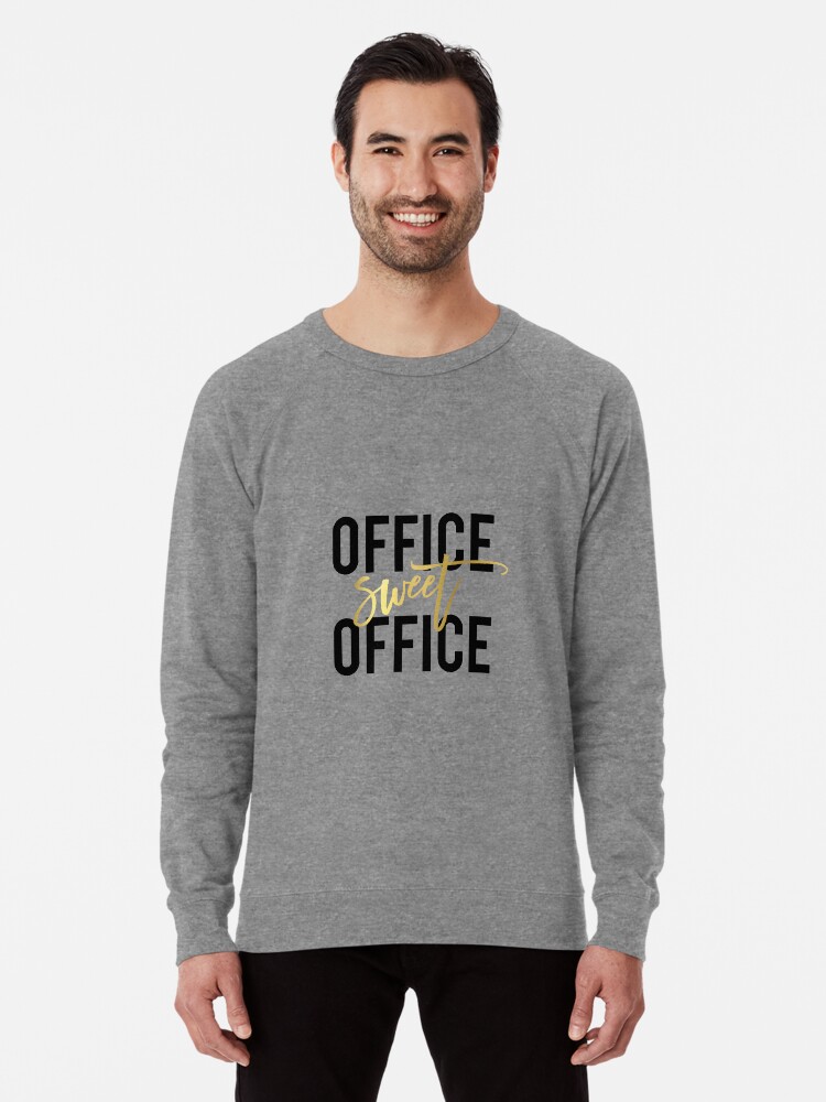 Sudadera Ligera Office Sweet Office Para Imprimir Arte De La