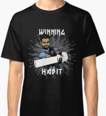 Virat Kohli : Winning is a Habit Classic T-Shirt