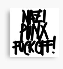 nazi punx fuck off Canvas Print