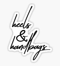 heels & handbags Sticker