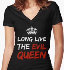 LONG LIVE THE EVIL QUEEN Women's Fitted V-Neck T-Shirt