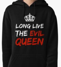 LONG LIVE THE EVIL QUEEN Pullover Hoodie