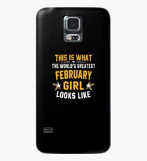 The World's February Girl Looks Like Case/Skin for Samsung Galaxy