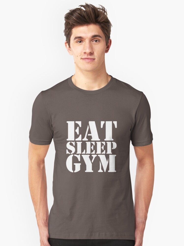 eat sleep gym Unisex T-Shirt
