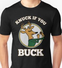 Knuck If You Buck Tee Unisex T-Shirt