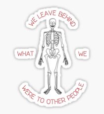 Skeleton Tattoo Memories Quote Sticker