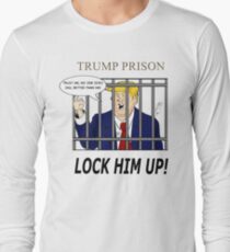 Trump Prison "Lock Him Up" Long Sleeve T-Shirt