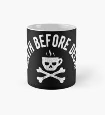 Tod vor Entkoffeinierung Tasse