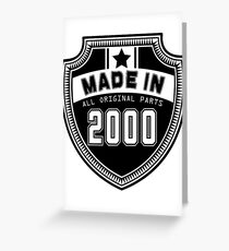 Made In 2000 All Original Parts Greeting Card