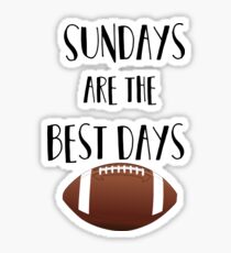 Football- Sundays Are The Best Days Sticker