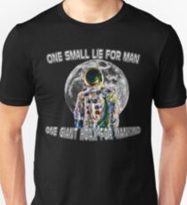 NASA Lies Moon Landing Hoax Unisex T-Shirt
