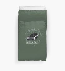 not a car Duvet Cover