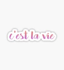 C'est la Vie Sticker and Mug Sticker