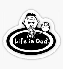 Life is Ood Sticker