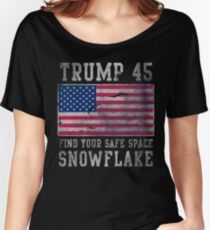Trump 45 Suck It Up Buttercup Women's Relaxed Fit T-Shirt