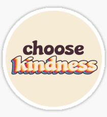 Choose Kindness Sticker