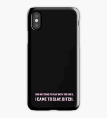 Slay, bitch iPhone Case/Skin