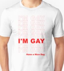 I'm Gayâ„¢ Unisex T-Shirt