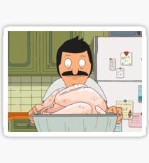 Turkey For Days- Bobs Burgers Sticker