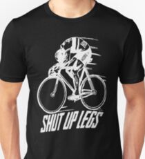 Shut Up Legs Black Unisex T-Shirt