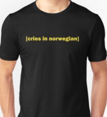 Cries in norwegian - Skam Unisex T-Shirt